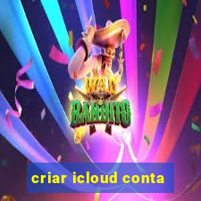 criar icloud conta